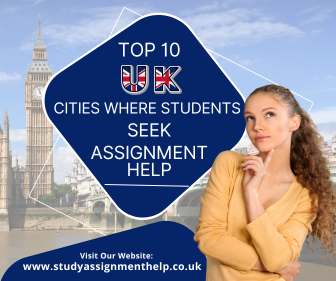 Top 10 UK Cities Where Students Often Use Assignment Help Services