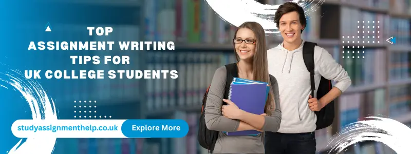 Top Assignment writing tips for uk college students Top Assignment writing tips for uk college students